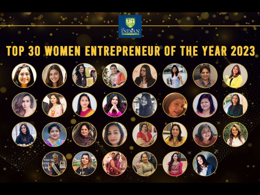 Top 30 Women Entrepreneurs of The Year 2023 by The Indian Alert