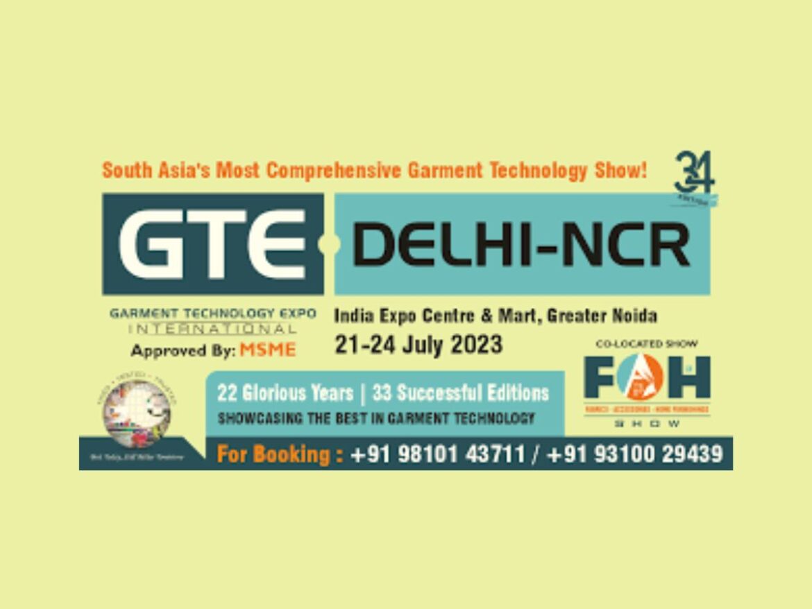 Garment Technology Expo 2023: Uniting Over 550 Classy Brands in Delhi/NCR’s Fashion Hub