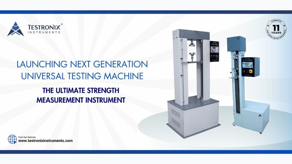 Exploring The All New Testronix Tensile Testing Machines & UTMs for Quality Control
